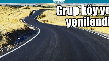GRUP K&Ouml;Y YOLU YENİLENDİ