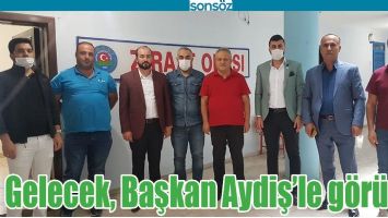 GELECEK, BAŞKAN AYDİŞ&rsquo;LE G&Ouml;R&Uuml;ŞT&Uuml;