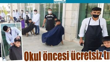 OKUL &Ouml;NCESİ &Uuml;CRETSİZ TIRAŞ