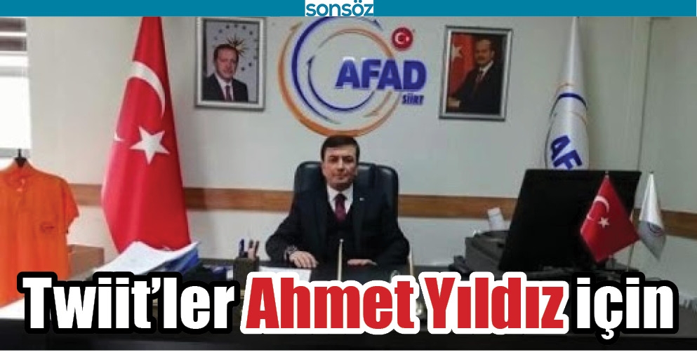 TWİİT&rsquo;LER AHMET YILDIZ İ&Ccedil;İN