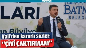 VALİ&rsquo;DEN KARARLI S&Ouml;ZLER; &ldquo;&Ccedil;İVİ &Ccedil;AKTIRMAM&rdquo;