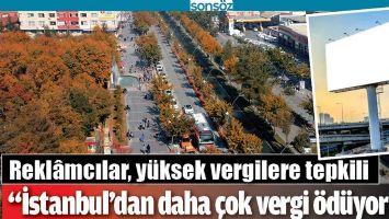 REKL&Acirc;MCILAR, Y&Uuml;KSEK VERGİLERE TEPKİLİ