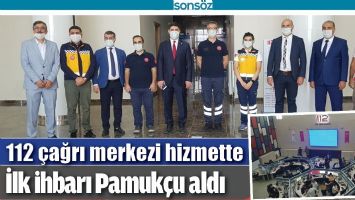 112 &Ccedil;AĞRI MERKEZİ HİZMETTE