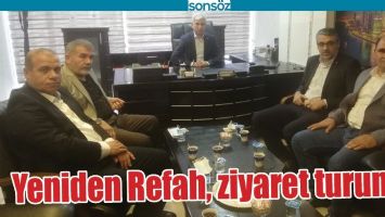 YENİDEN REFAH, ZİYARET TURUNDA