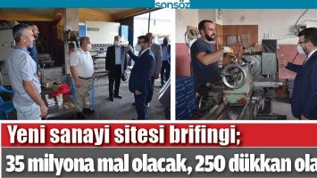 YENİ SANAYİ SİTESİ BRİFİNGİ