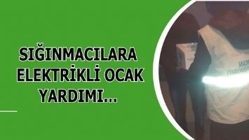 SIĞINMACILARA ELEKTRİKLİ OCAK YARDIMI&hellip;