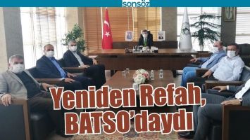 YENİDEN REFAH, BATSO&rsquo;DAYDI
