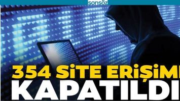 354 WEB SİTESİ ERİŞİME KAPATTIRILDI