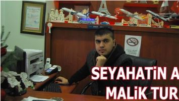 SEYAHATİN ADI MALİK TUR