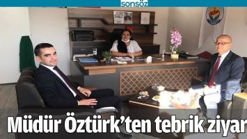 M&Uuml;D&Uuml;R &Ouml;ZT&Uuml;RK&rsquo;TEN TEBRİK ZİYARETİ