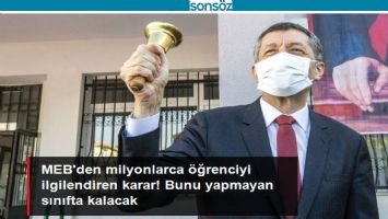 MİLYONLARCA &Ouml;ĞRENCİYİ İLGİLENDİREN KARAR