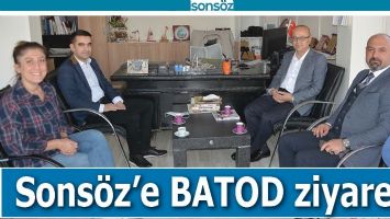 SONS&Ouml;Z&rsquo;E BATOD ZİYARETİ