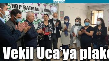 VEKİL UCA&rsquo;YA PLAKET