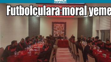 FUTBOLCULARA MORAL YEMEĞİ