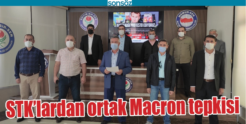 STK&rsquo;LARDAN ORTAK MACRON TEPKİSİ