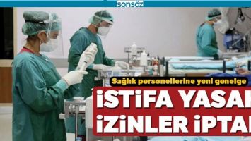 SAĞLIK PERSONELLERİNE YENİ GENELGE