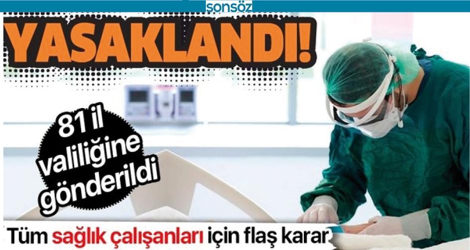 SAĞLIK &Ccedil;ALIŞANLARI İ&Ccedil;İN GENELGE