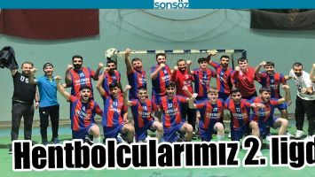 HENTBOLCULARIMIZ 2. LİGDE