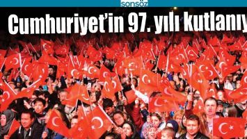 CUMHURİYET&rsquo;İN 97. YILI KUTLANIYOR