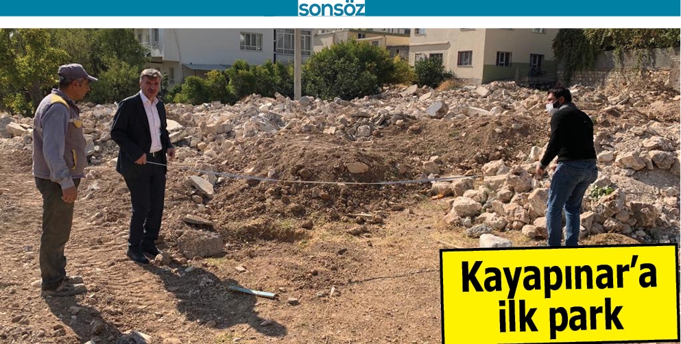 KAYAPINAR&rsquo;A İLK PARK