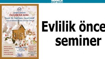 EVLİLİK &Ouml;NCESİ SEMİNER