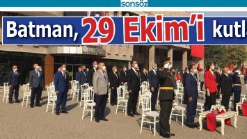 BATMAN, 29 EKİM&rsquo;İ KUTLADI