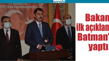 BAKAN, İLK A&Ccedil;IKLAMAYI BATMAN&rsquo;DA YAPTI