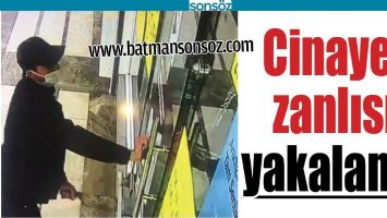 CİNAYET ZANLISI YAKALANDI