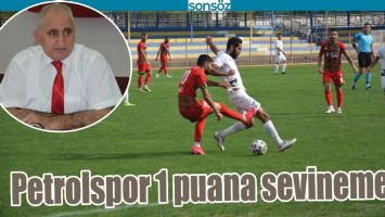 PETROLSPOR 1 PUANA SEVİNEMEDİ