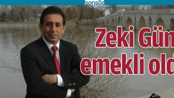 ZEKİ G&Uuml;N EMEKLİ OLDU