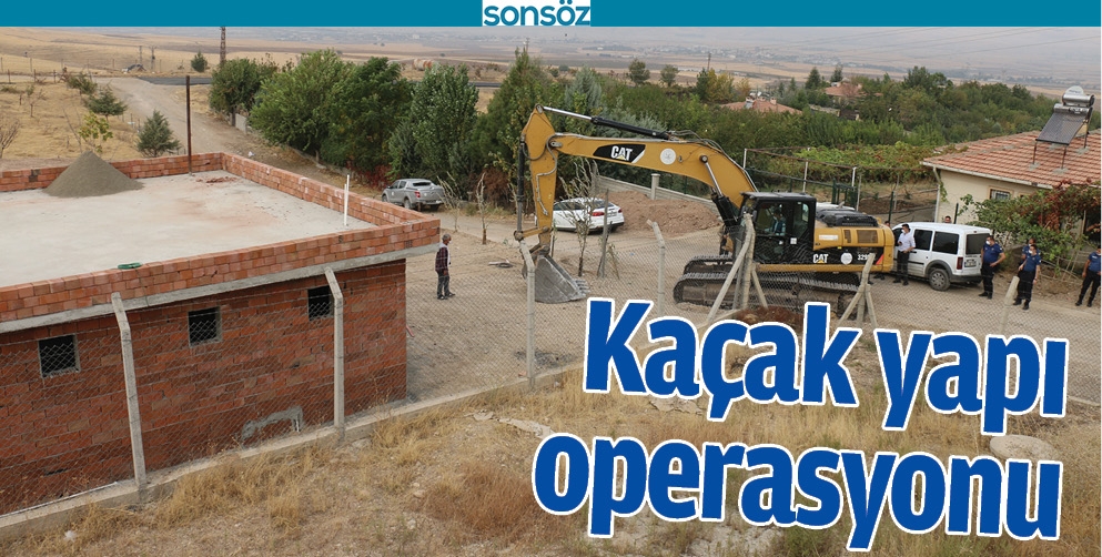 KA&Ccedil;AK YAPI OPERASYONU
