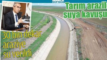 TARIM ARAZİLERİ SUYA KAVUŞUYOR