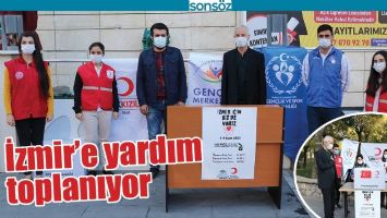 İZMİR&rsquo;E YARDIM TOPLANIYOR