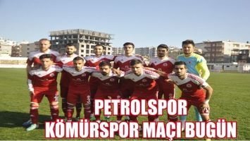 PETROLSPOR K&Ouml;M&Uuml;RSPOR MA&Ccedil;I BUG&Uuml;N