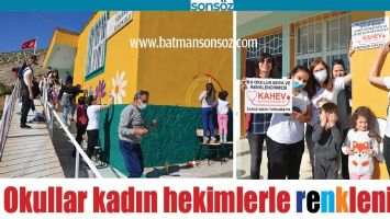 OKULLAR KADIN HEKİMLERLE RENKLENİYOR