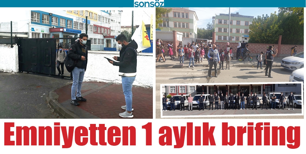 EMNİYETTEN 1 AYLIK BRİFİNG