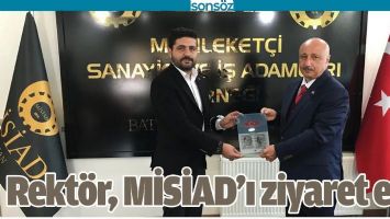 REKT&Ouml;R, MİSİAD&rsquo;I ZİYARET ETTİ