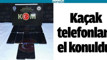 KA&Ccedil;AK TELEFONLARA EL KONULDU!