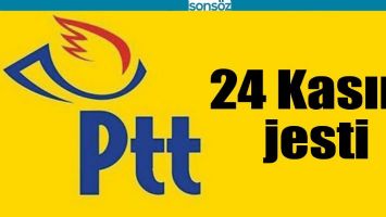 PTT’DEN 24 KASIM JESTİ