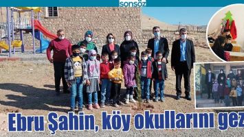 EBRU ŞAHİN, K&Ouml;Y OKULLARINI GEZDİ