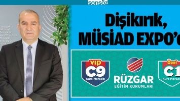 DİŞİKIRIK, M&Uuml;SİAD EXPO&rsquo;DA