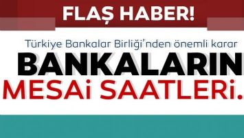 Koronavir&uuml;s tedbirleri kapsamında bankalar yeni &ccedil;alışma saatlerine ge&ccedil;iyor