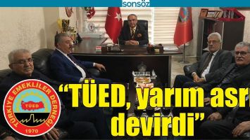 &ldquo;T&Uuml;ED, YARIM ASRI DEVİRDİ&rdquo;