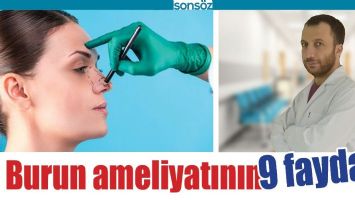 BURUN AMELİYATININ 9 FAYDASI