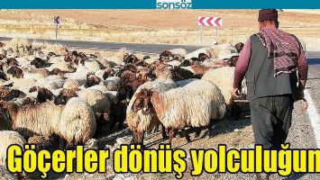 G&Ouml;&Ccedil;ERLER D&Ouml;N&Uuml;Ş YOLCULUĞUNDA