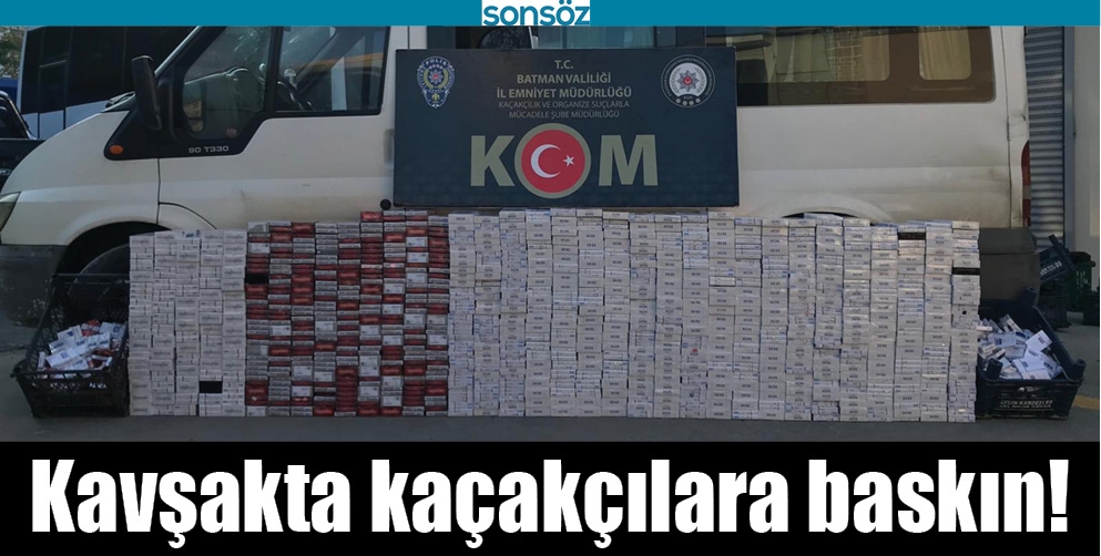 KAVŞAKTA KA&Ccedil;AK&Ccedil;ILARA BASKIN!