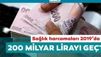 SAĞLIK HARCAMALARI 200 MİLYAR LİRAYI GE&Ccedil;Tİ