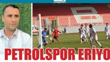 PETROLSPOR ERİYOR