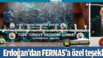 ERDOĞAN&rsquo;DAN FERNAS&rsquo;A &Ouml;ZEL TEŞEKK&Uuml;R