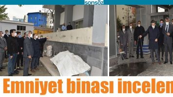 EMNİYET BİNASI İNCELENDİ